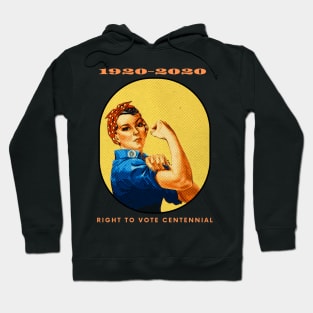 1920-2020 Right to Vote Centennial 100th Anniversary of 19th Amendment Hoodie